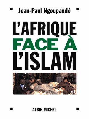 cover image of L'Afrique face à l'islam